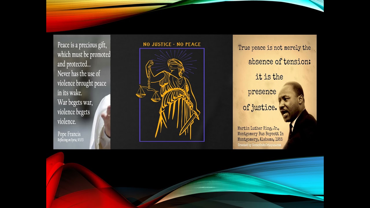 Justice begets Peace