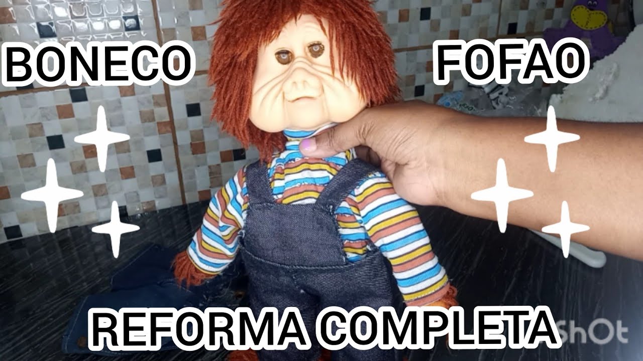 BONECO FOFAO REFORMA COMPLETA.