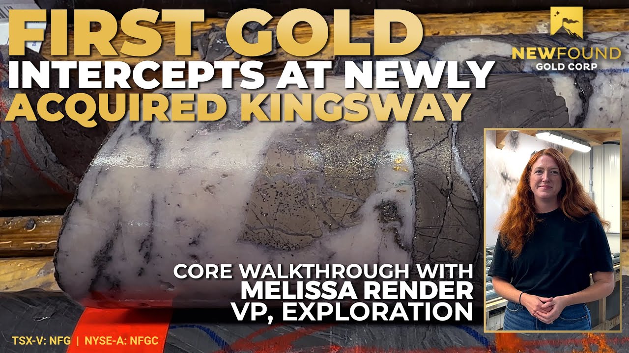 New Found Gold “First Gold Intercepts at Newly Acquired Kingsway Zone” (TSX-V: NFG;  NYSE-A: NFGC)