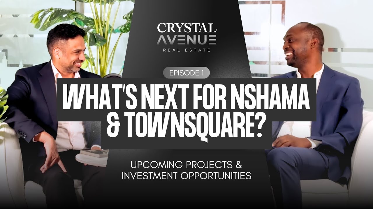 Nshama & Townsquare: Future Developments and Investment Insights | Irfaan Interviews Rashid