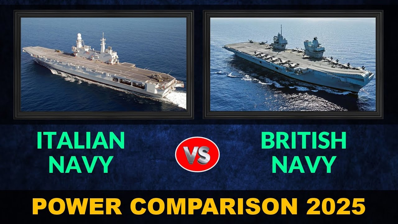 Italian Navy vs British Navy in 2025