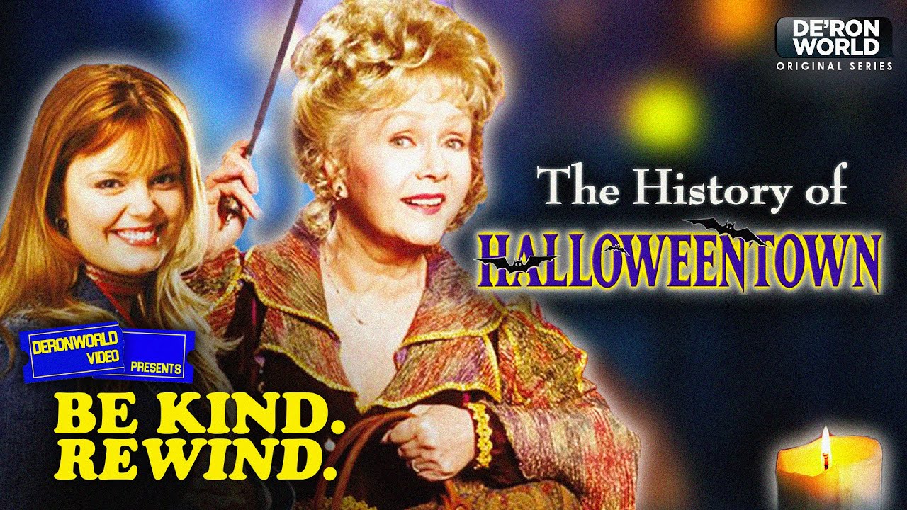 The History of Halloweentown | Be Kind. Rewind. | De’Ron World