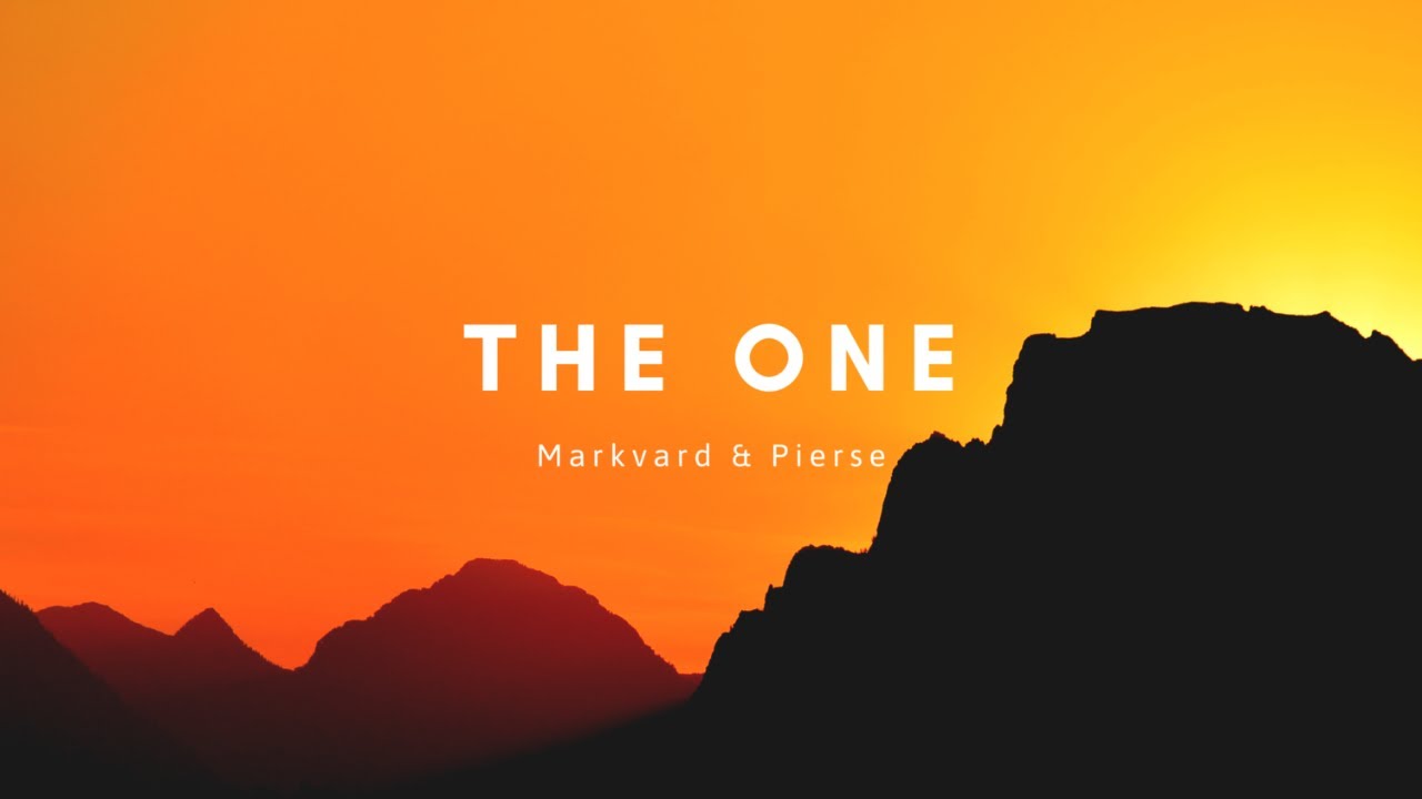Markvard & Pierse  - The One [No Copyright Music]