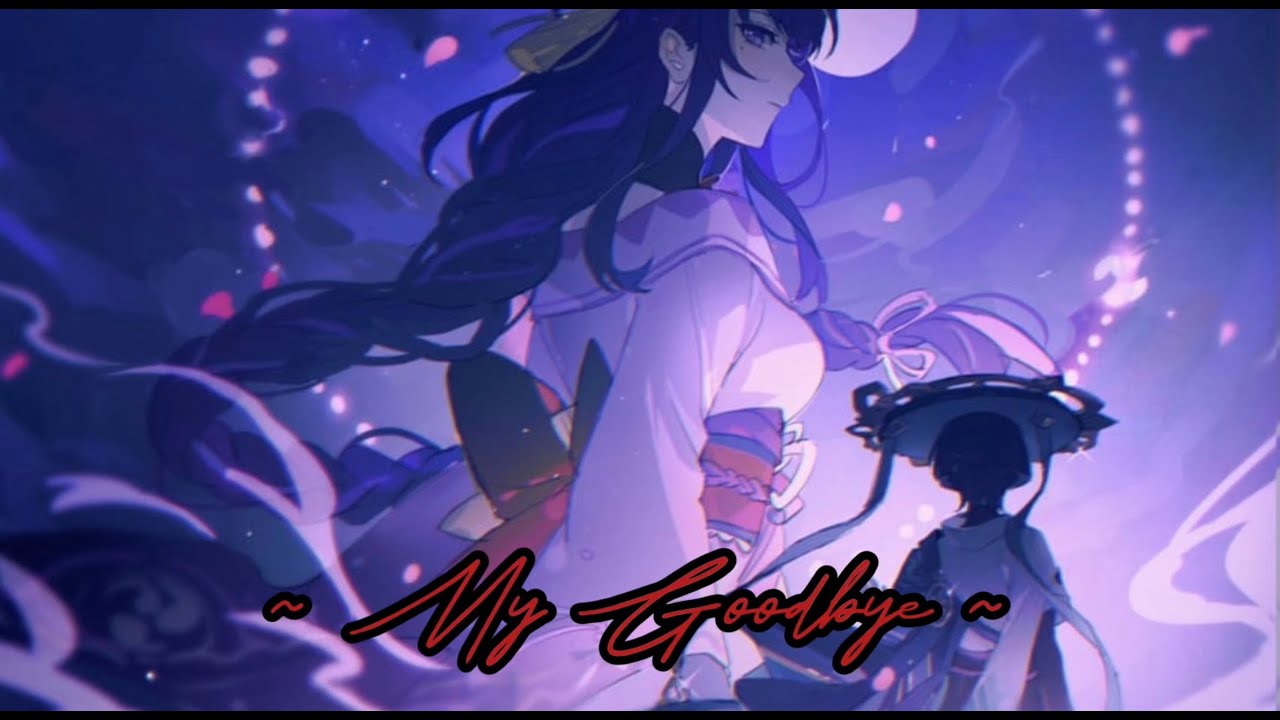 My Goodbye || Genshin AMV || Raiden and Scaramouche