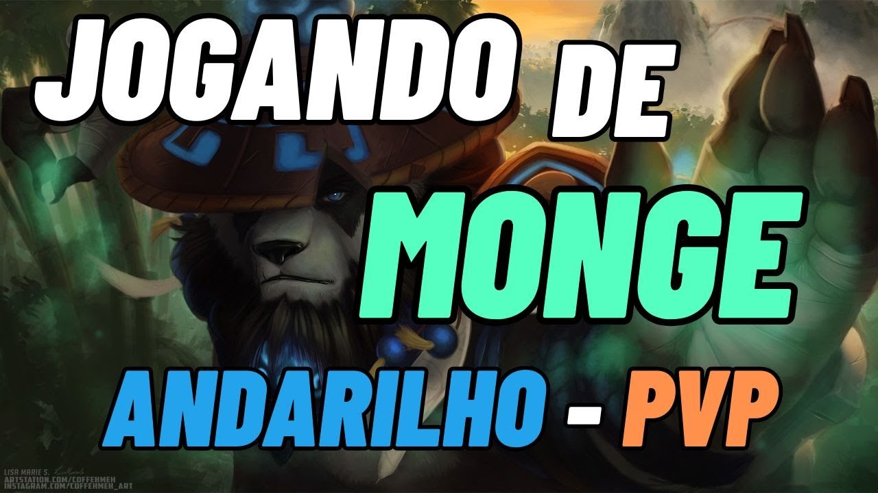 JOGANDO DE MONGE NO PVP | TO ENFERRUJADO | WORLD OF WARCRAFT