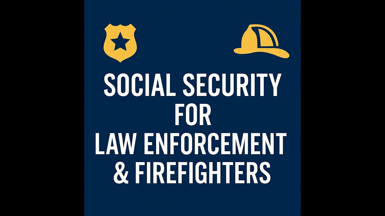 👉 Social Security for Law Enforcement & Firefighters | FERS Special Provisions Explained