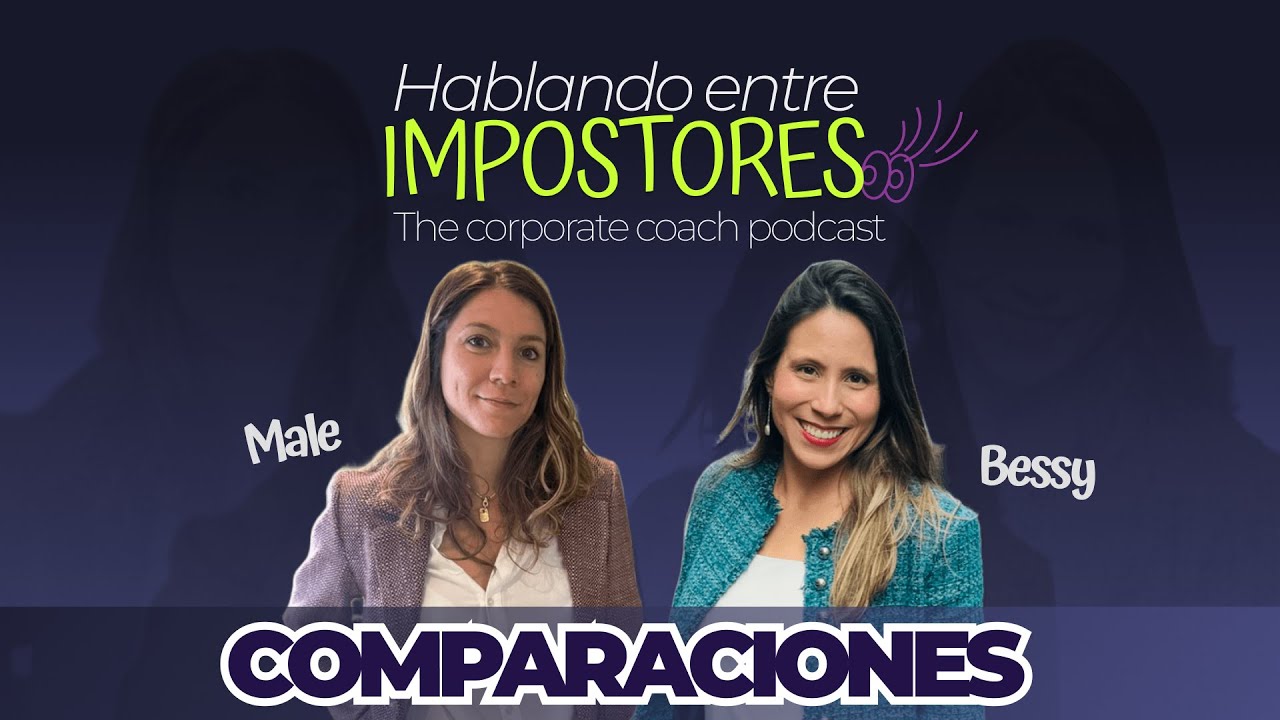 Hablando Entre impostores: COMPARACIONES (EP1)