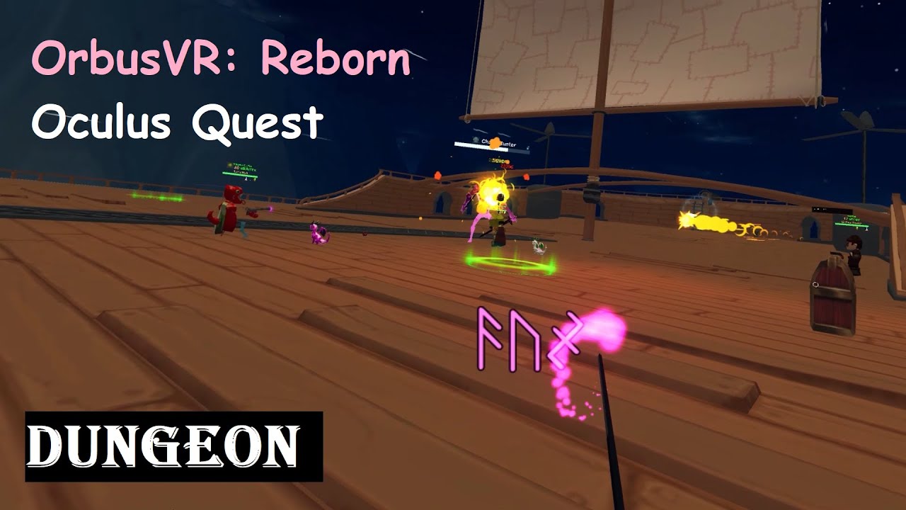 OrbusVR:Reborn - Airship Dungeon Gameplay | 飞船地牢游戏演练