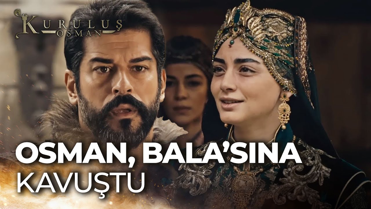 Osman Bey, Bala Hatun'u uzun zaman sonra görüyor - Kuruluş Osman