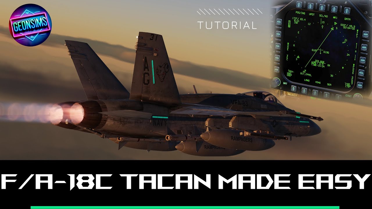 F/A-18C TACAN — простая настройка, навигация и посадка (DCS World Guide)