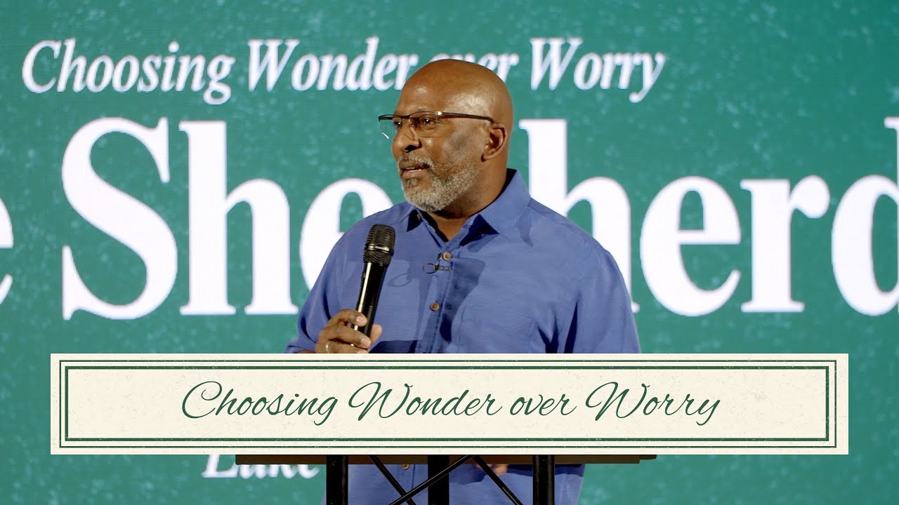 The Shepherds: Choosing Wonder over Worry