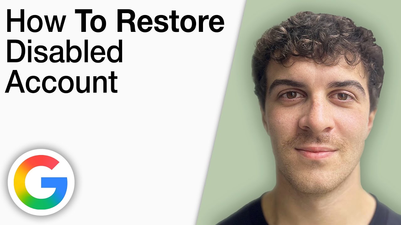 How To Restore Disabled Google Account [2025 Full Guide]