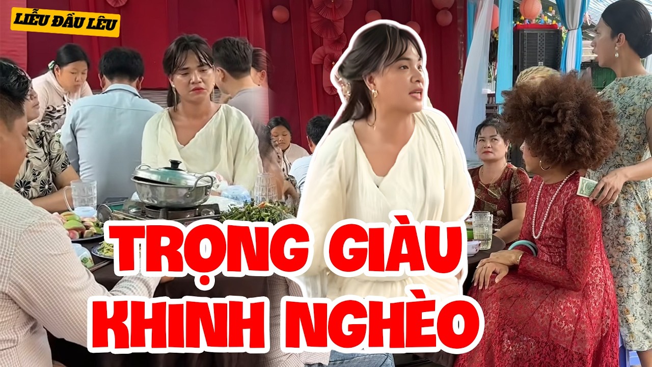 Bà Sáu Nịnh Thần Phân Biệt Giàu Nghèo. Thúy Liễu Cay Cú Bỏ Về | Liễu Đầu Lêu