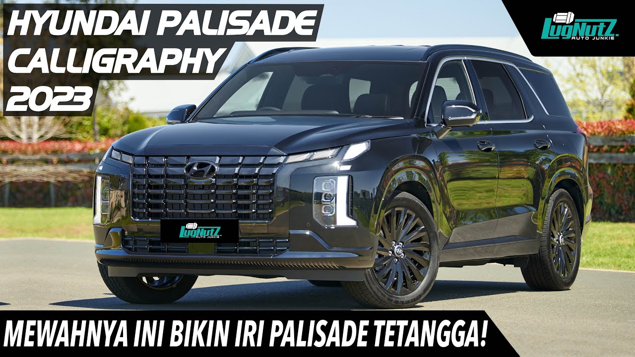 PALISADE TERMEWAH Ini CUMA 1 Di Indonesia! Apa Bedanya Hyundai Palisade CALLIGRAPHY Dengan Yg Biasa?
