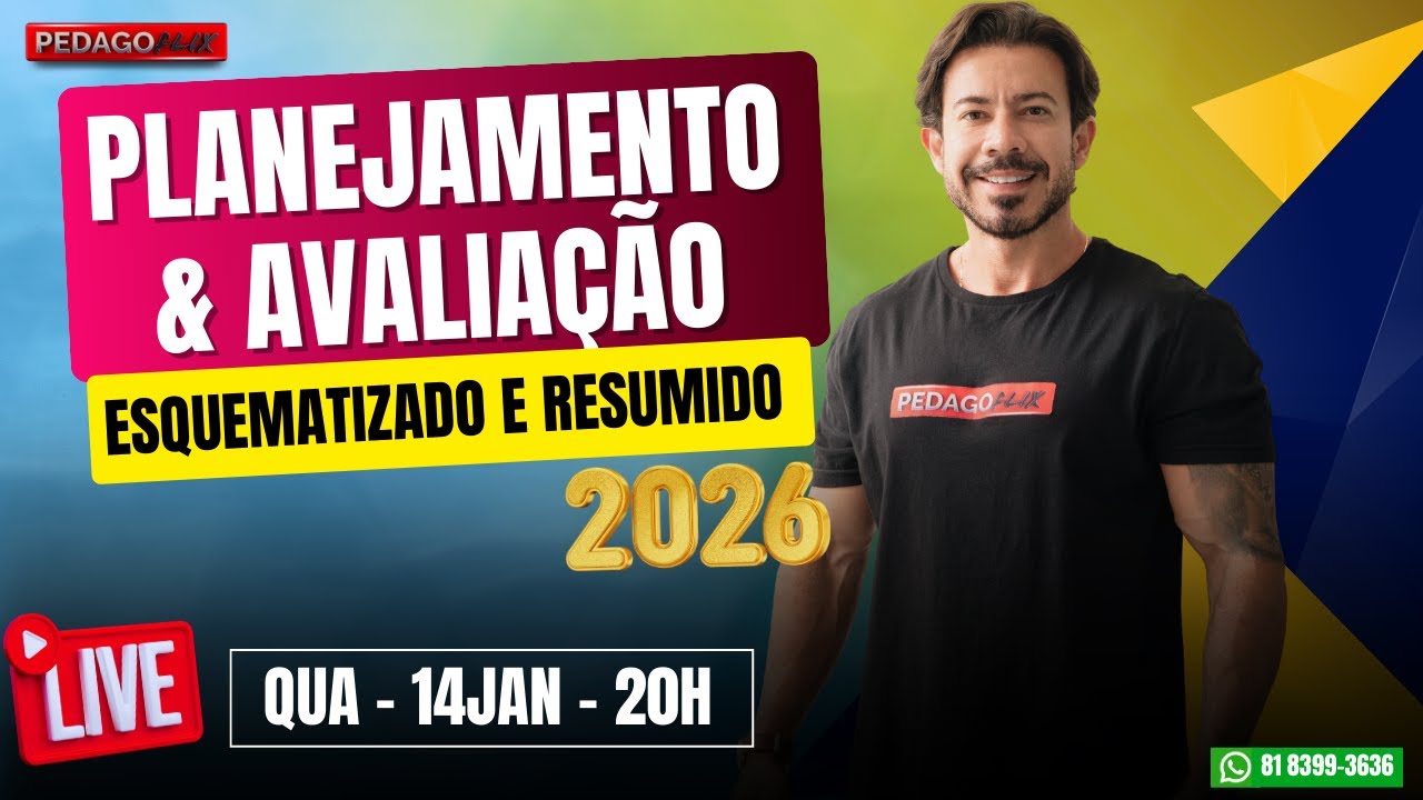 🔴 Ao vivo | Planejamento & Avaliação Esquematizados e Resumidos – 2026