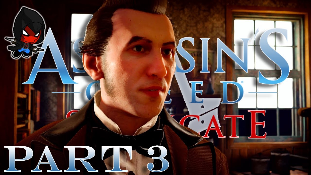 ALEXANDER GRAHAM BELL!! Assassin's Creed Syndicate Playthrough (XBX) PART 3