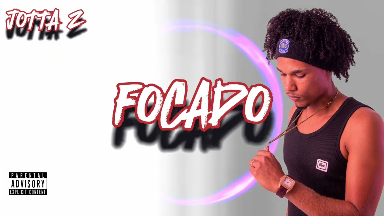 JOTTA-Z - FOCADO (Prod. Dj Loss No Beat)