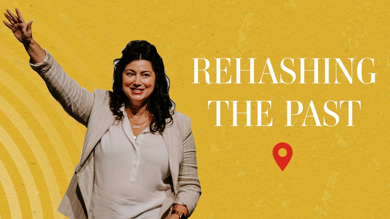 Rehashing The Past | Jeanne Stevens | Soul City Church