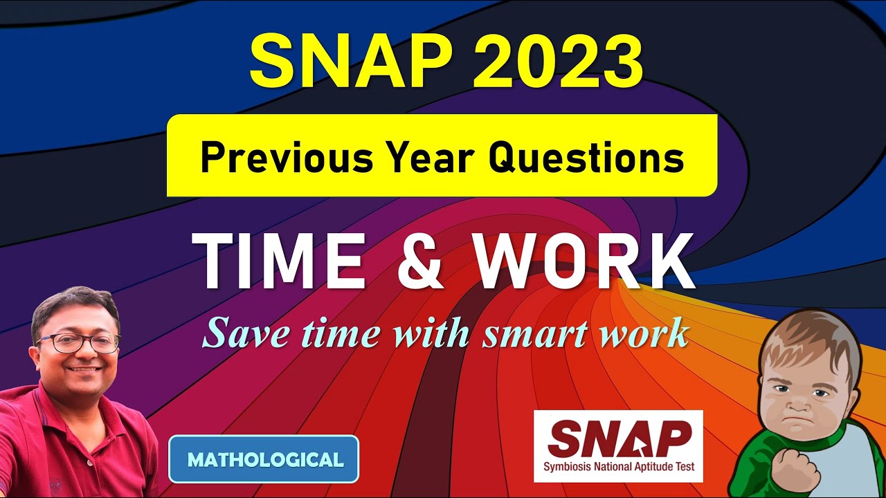 SNAP 2023 Prep Booster || Time and Work | SNAP Previous Year Questions with Solution