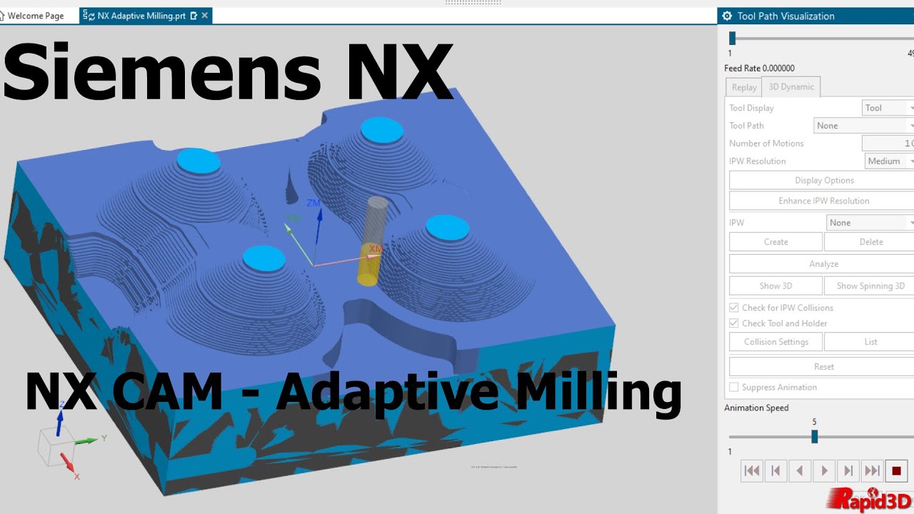 NX CAM  -  Adaptive Milling - High Speed Machining
