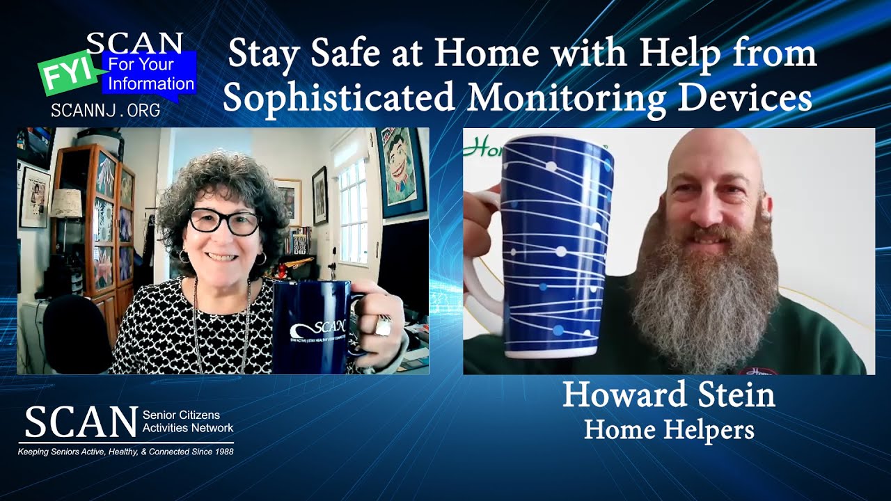 SCAN FYI Jan 21, 2026: Stay Safe at Home with Help from Sophisticated Monitoring Devices