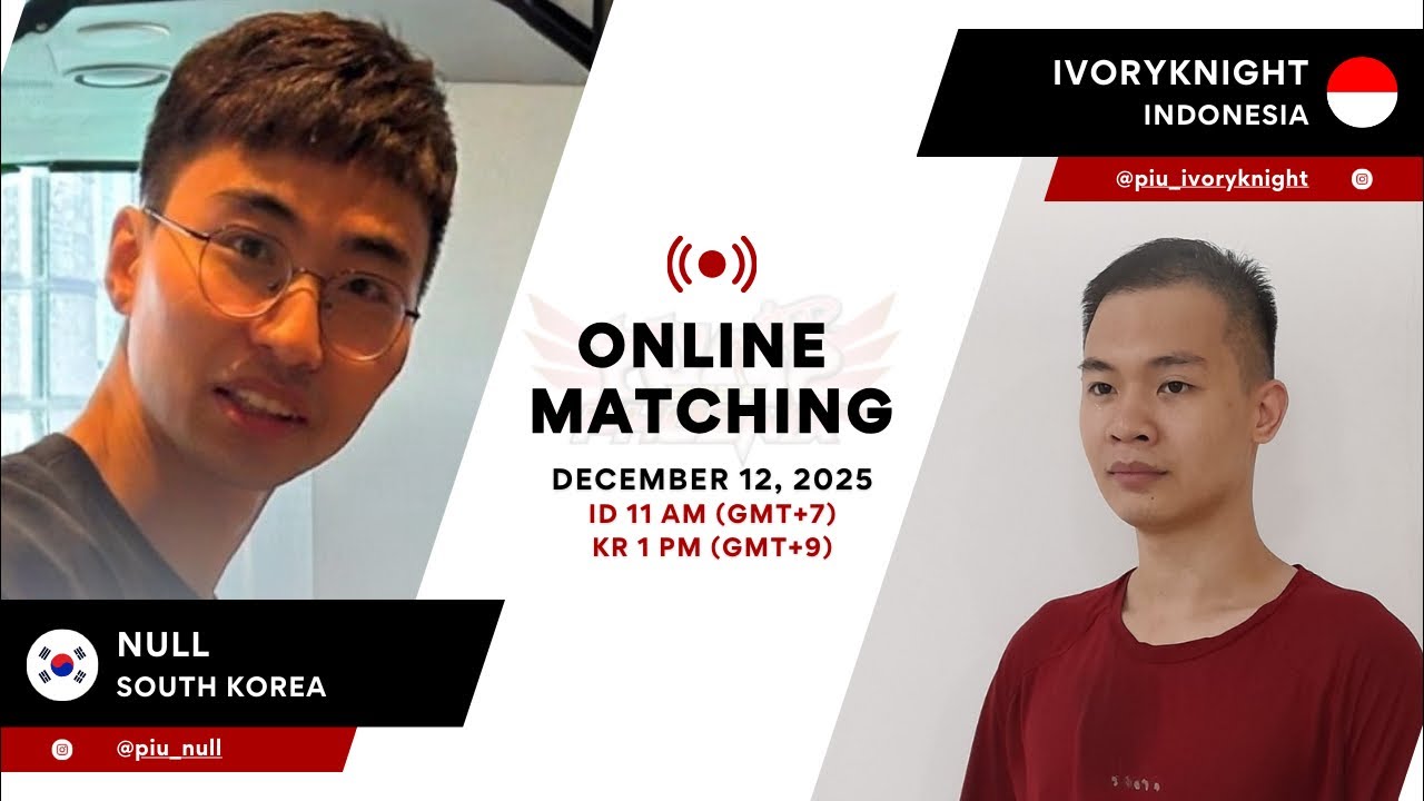 IVORYKNIGHT 🇮🇩 vs NULL 🇰🇷 | PIU PHOENIX - Online Matching (2025/12/12)