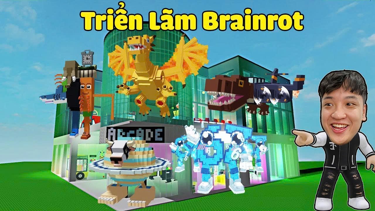 Triển Lãm Brainrot, Bun Khai Trương Triển Lãm Brainrot Trưng Bày Rất Nhiều Brainrot Quý Hiếm !!