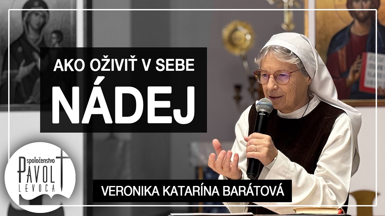 Veronika Katarína Barátová - Ako oživiť v sebe nádej