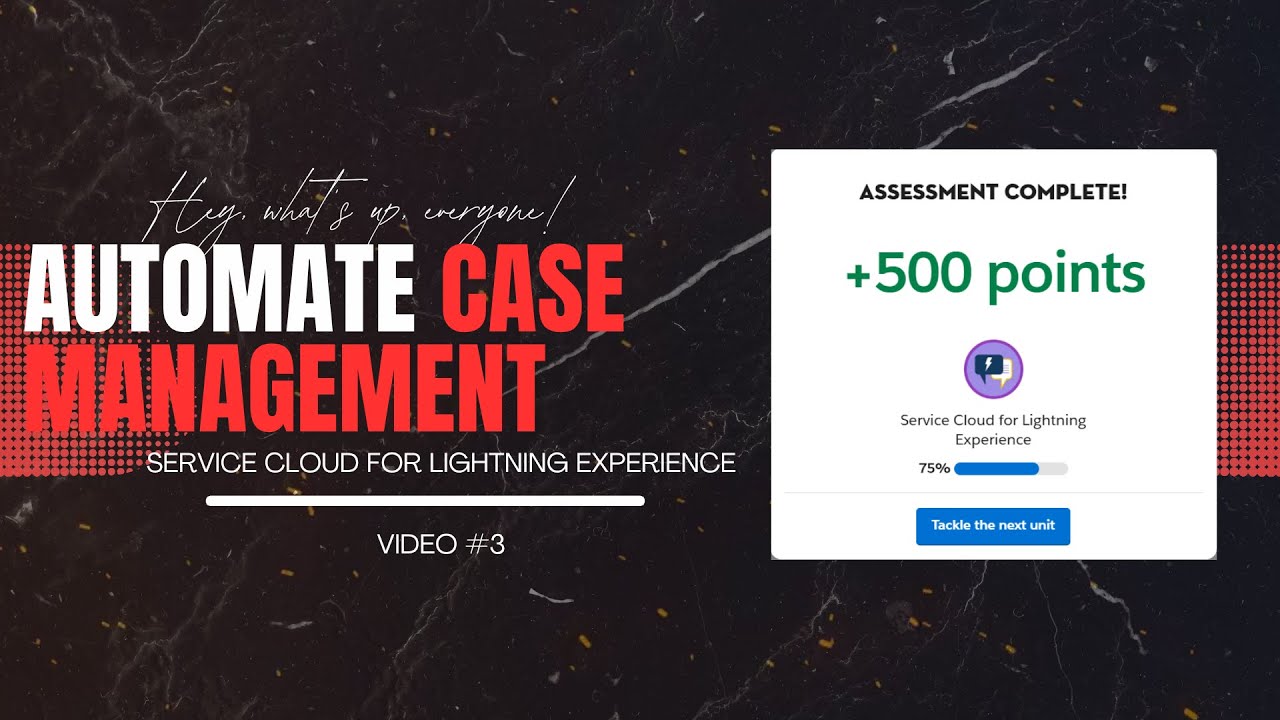 📨 Automate Case Management in Salesforce Service Cloud. Complete Trailhead Guide.