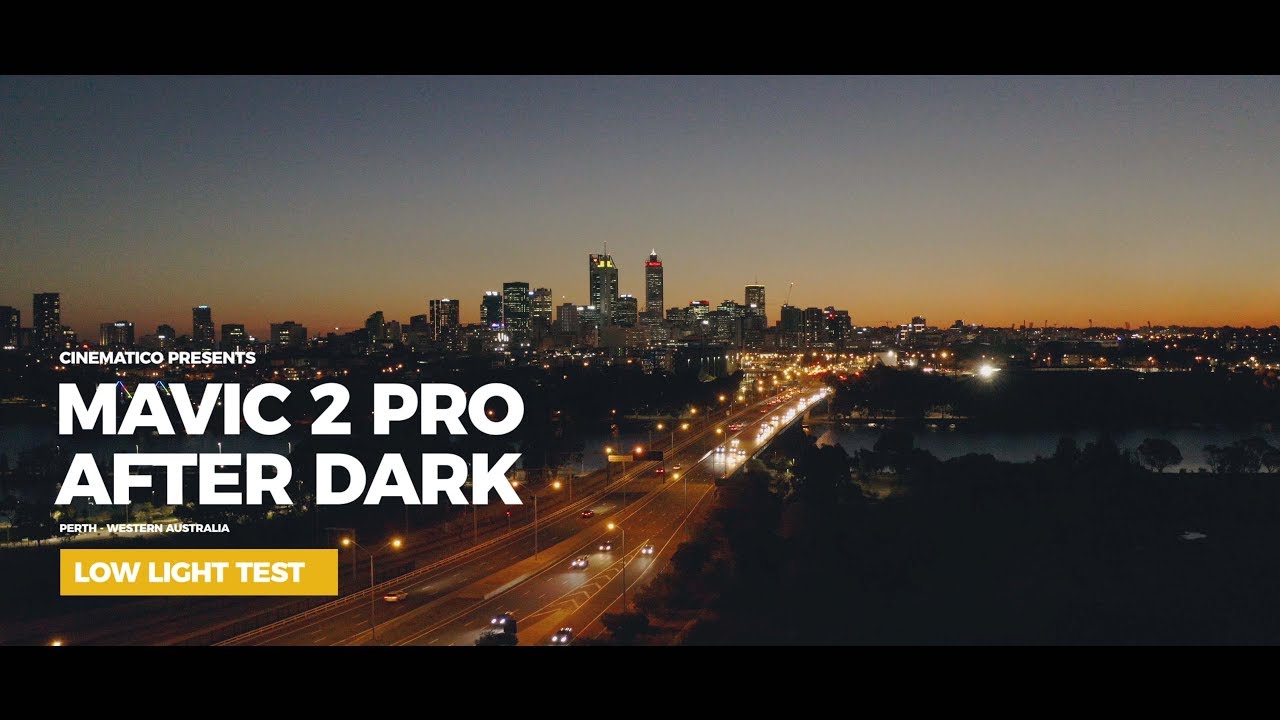DJI Mavic 2 Pro Low Light Performance Test [4K]