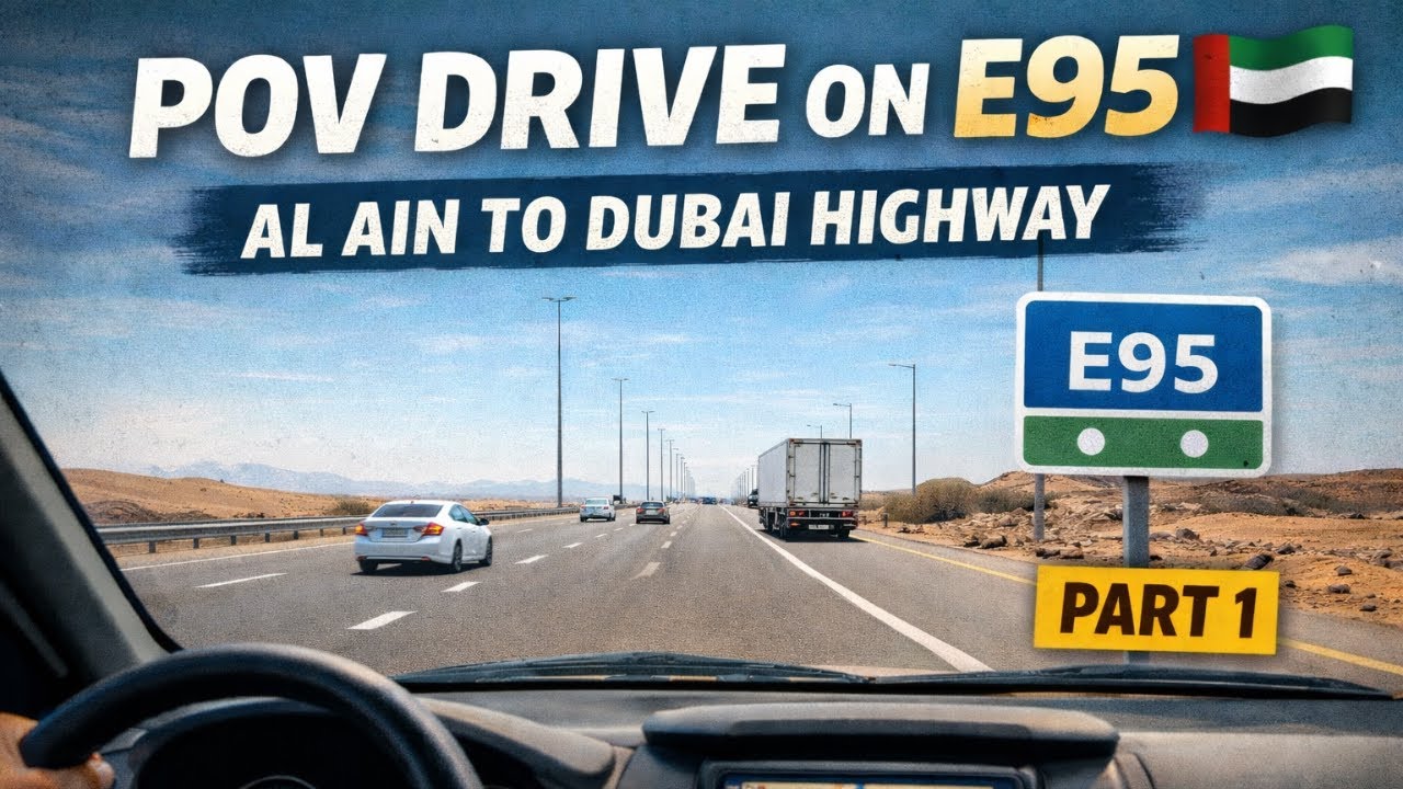 POV Drive on E95 🇦🇪 | Al Ain to Dubai Highway (Part 1) | Raw & Uncut