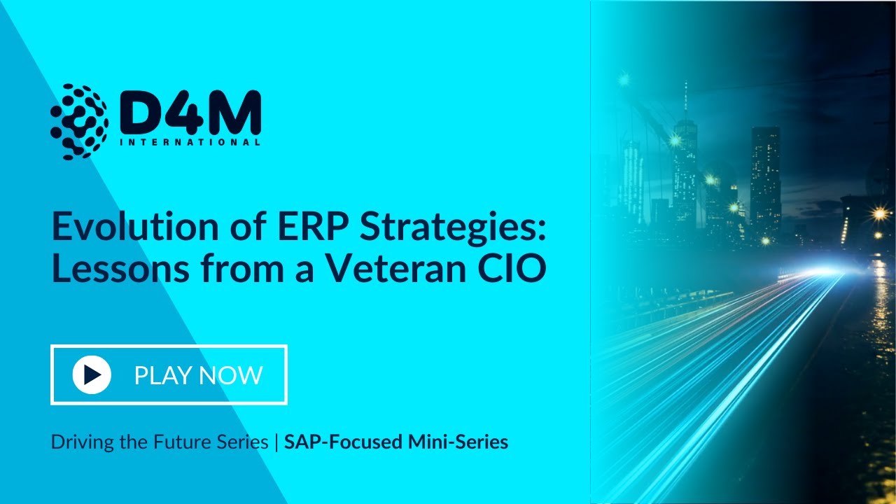 Evolution of ERP Strategies Lessons from a Veteran CIO