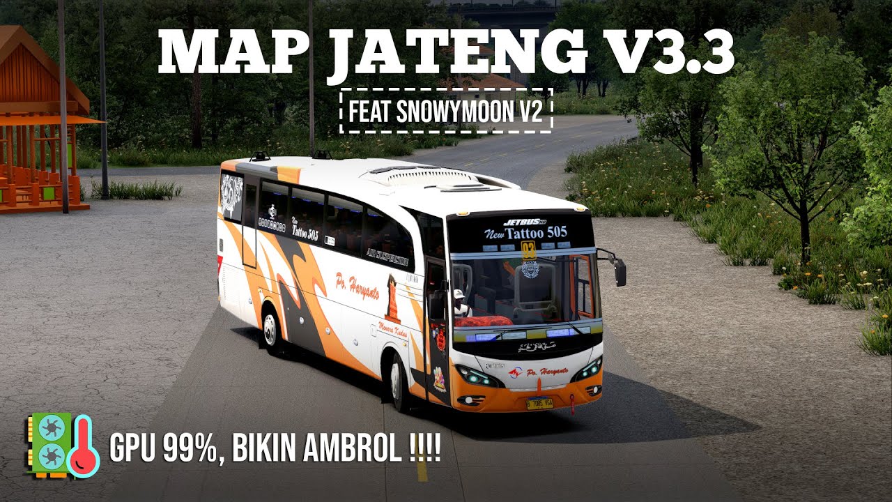 🔴 MAP JATENG V3.3 ETS2 FEAT SNOWYMOON V2, GPU 99% BIKIN AMBROL