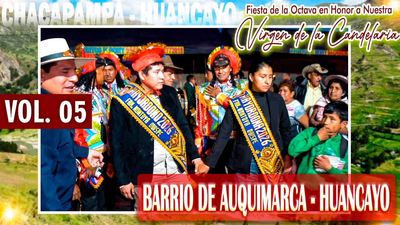 🟢🔴 Virgen de la Candelaria 🎉 Chacapampa - Huancayo  2026 ✨️ Familia Montoya Quispe ✨️ // DVD 05