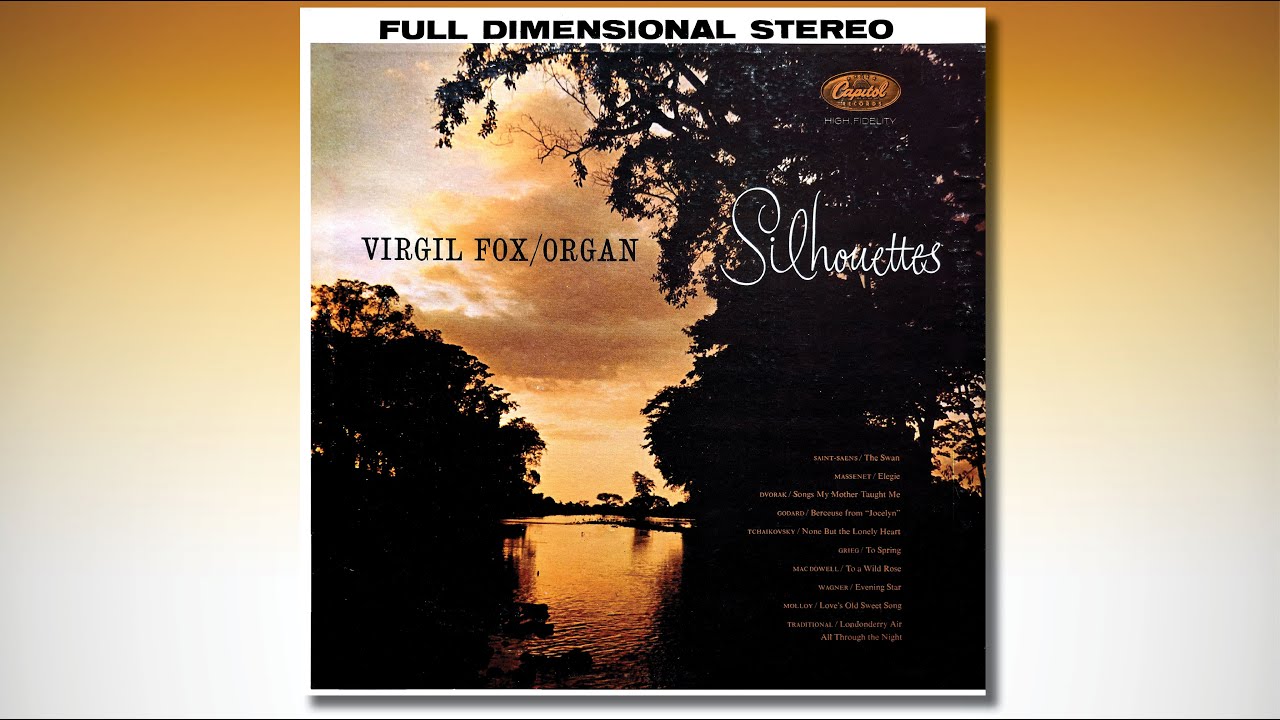 Virgil FOX – Silhouettes – Aeolian-Skinner Organ of the Riverside Church in New York City