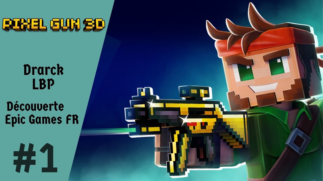 PIXEL GUN 3D - Un jeu graphisme Minecraft avec des pistolets WTF - Epic Games découverte [FR]