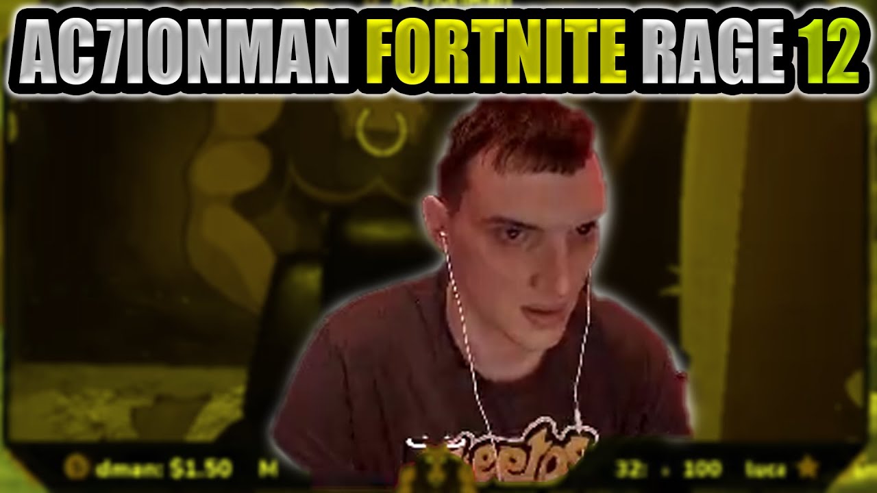 AC7IONMAN FORTNITE RAGE 12