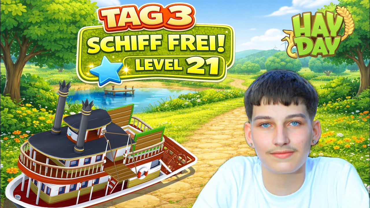 Hay Day | TAG 3 🚢 Schiff freigeschaltet, neue Geld-Taktik & Level 21!