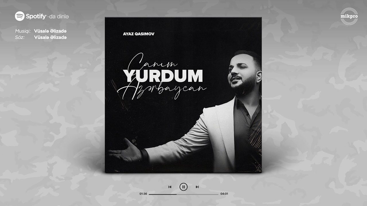 Ayaz Qasımov – Canım, Yurdum Azərbaycan