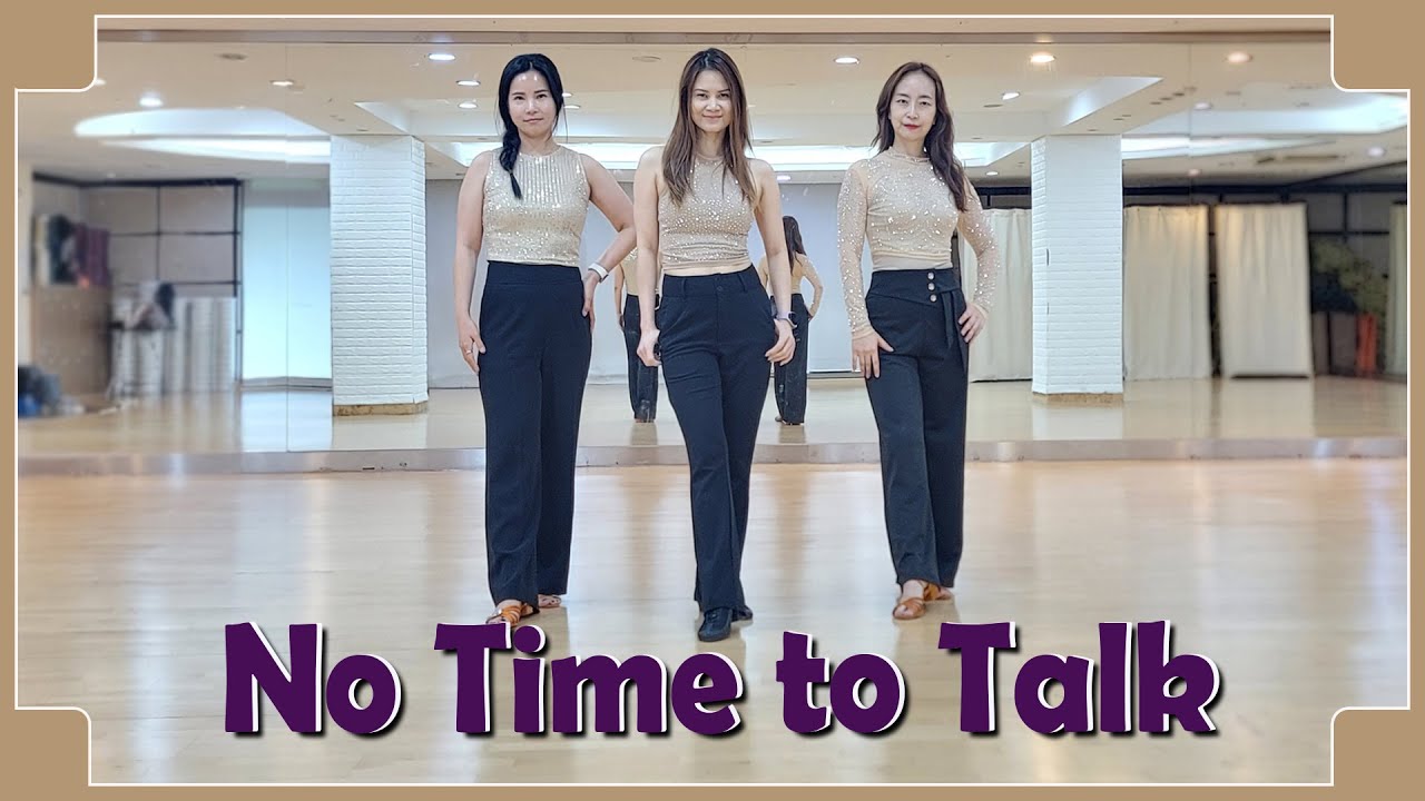 NO TIME TO TALK - INTERMEDIATE LINEDANCE (Jonno Liberman)