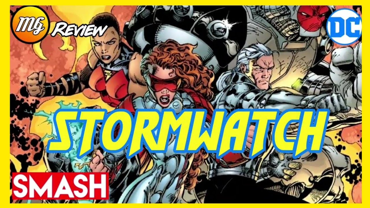 Stormwatch. Smash. DC Deluxe. Nostalgia con los 90's por Warren Ellis. DC Comics. ¿Vale la pena?