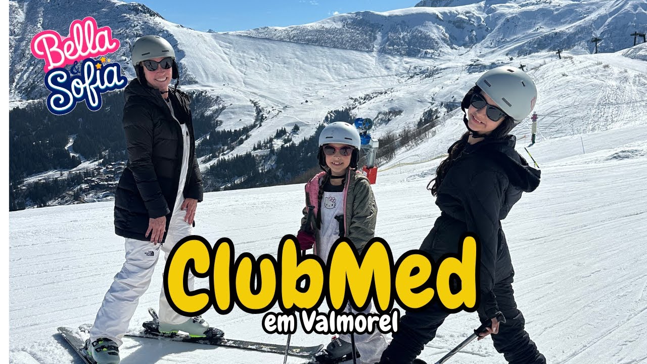 Conhecendo o ClubMed Valmorel na França