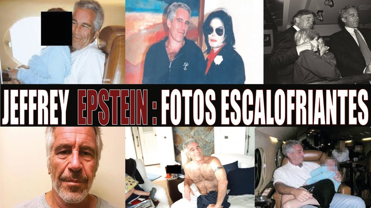JEFFREY EPSTEIN: ARCHIVOS SECRETOS FINALMENTE REVELADOS