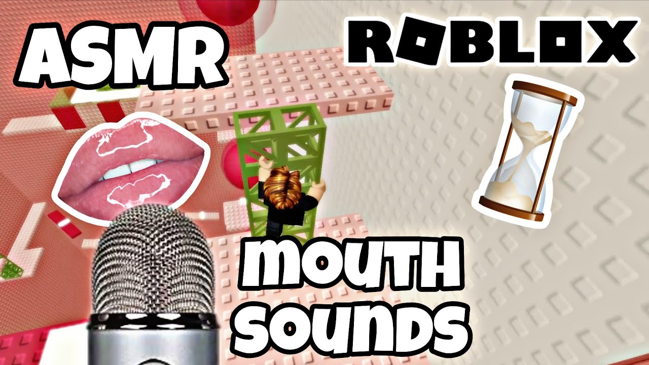 Roblox ASMR 30 Minutes of Mouth Sounds and Trigger Words ✨️