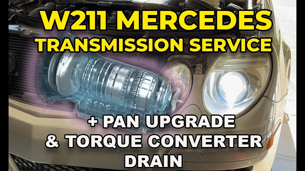 2007 Mercedes E350 Transmission Service & Pan Upgrade (W211 / 722.9 early version)