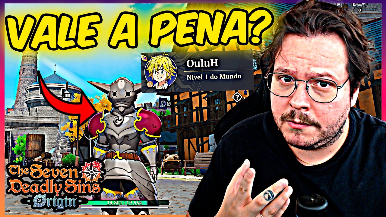 THE SEVEN DEADLY SINS: ORIGIN VALE A PENA? MINHA OPINIÃO SINCERA COM MAIS DE 100 HORAS DE GAMEPLAY!