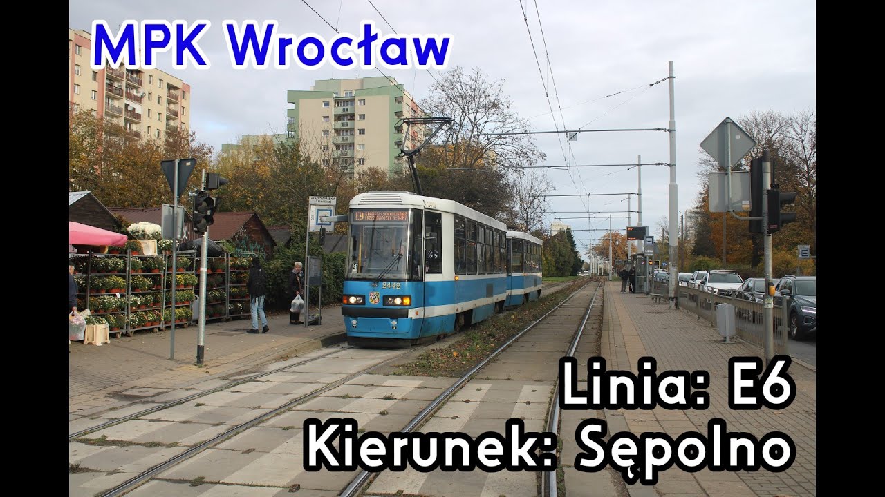 [🇵🇱PL] TIMELAPSE: MPK Wrocław - Linia: [🚋E6]