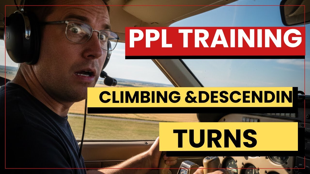 Climbing & Descending Turns | PPL Flight Training Lesson 4 (Cockpit Audio)