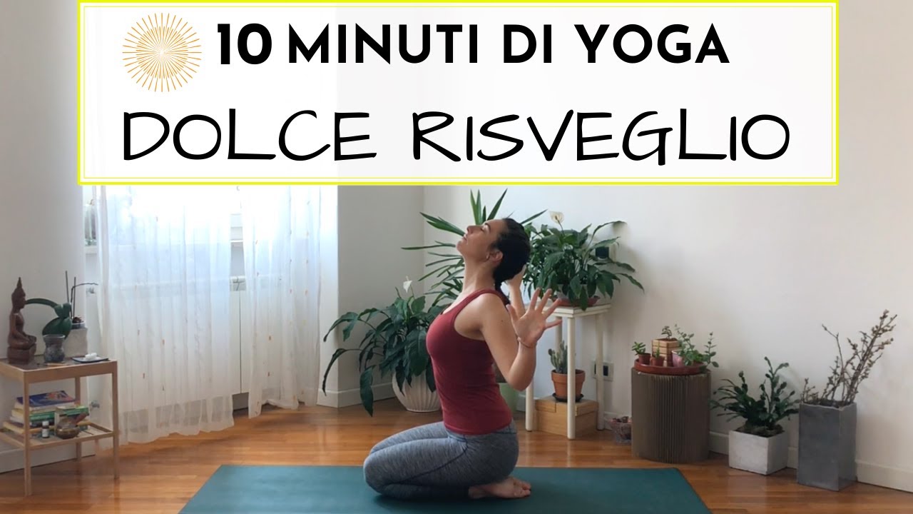 10 Minuti di Yoga ☀︎ Sequenza Dolce Per La MATTINA