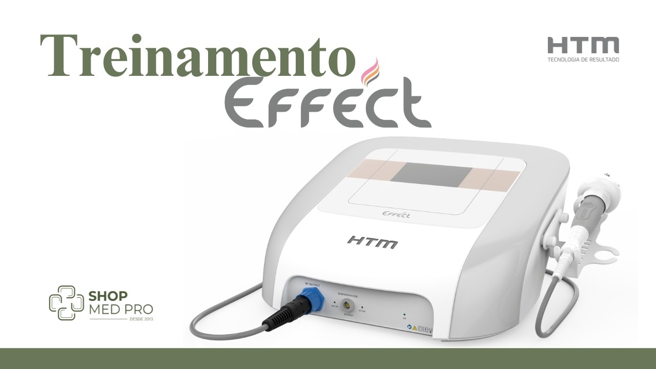 Treinamento Effect HTM Radiofrequência Estética Multifrequencial para Face, Corpo e Estética Íntima